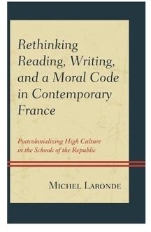 Rethinking Reading, Writing, and a Moral Code in Contemporary France