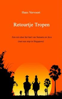 Retourtje Tropen - Boek Hans Vervoort (9402117199)