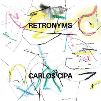 Retronyms (Klassieke Muziek CD) Carlos Cipa