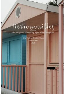 Retrouvailles - Elia Vallejo Benítez-Cano