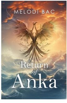 Return Of Anka - Melodi Bac