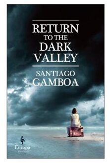 Return To The Dark Valley