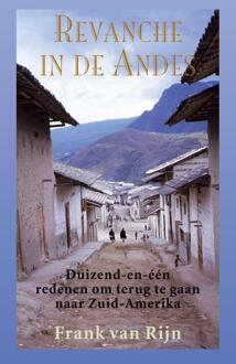 Revanche in de Andes - Boek Frank van Rijn (9038926723)