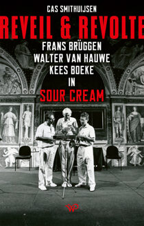 Reveil en Revolte -  Cas Smithuijsen (ISBN: 9789464563689)