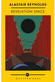Revelation Space - S.F. Masterworks - Alastair Reynolds
