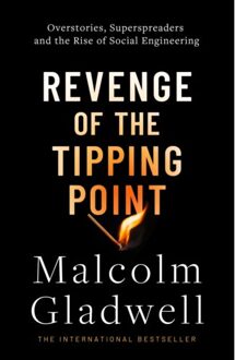 Revenge Of The Tipping Point - Malcolm Gladwell