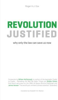 Revolution justified - eBook Roger H.J. Cox (9491442953)