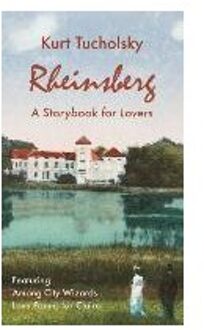 Rheinsberg. a Story Book for Lovers (Color Picture Edition)