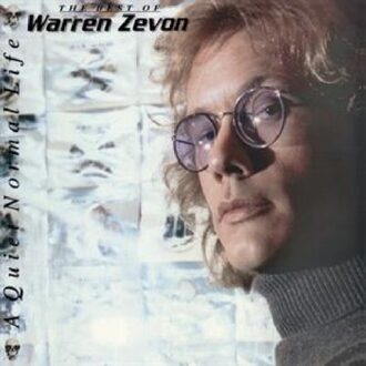 Rhino A Quiet Normal Life: The Best Of - Warren Zevon