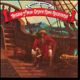 Rhino Tales Of The Great Rum Runners - Robert Hunter