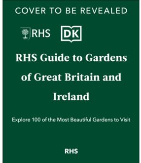 Rhs Gardens Of Great Britain And Ireland - Royal Horticultural Society