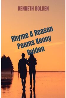 Rhyme A Reason Poems Kenny Bolden - Kenneth Bolden