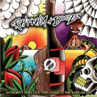 Rhythm And Booze - Authority Zero