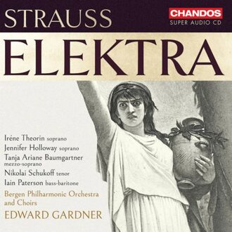 Richard Strauss: Elektra - Bergen Philharmonic Orchestra &