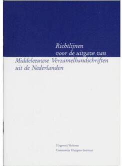 Richtlijnen voor de uitgave van Middeleeuwse verzamelhandschriften uit de Nederlanden - Boek Verloren b.v., uitgeverij (9065502637)