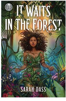 Rick Riordan Presents: It Waits In The Forest - Sarah Dass