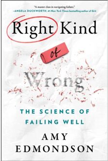 Right Kind Of Wrong - Amy C. Edmondson