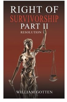 Right Of Survivorship - Part Ii - William Gotten