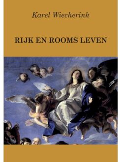 Rijk en Rooms leven