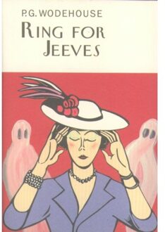 Ring For Jeeves - Everyman's Library P G Wodehouse - P.G. Wodehouse