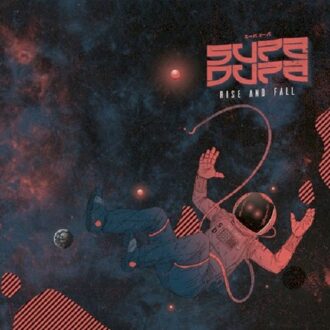 Rise And Fall - Supa Dupa