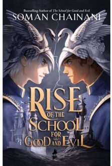 Rise Of The School For Good And Evil - The School For Good And Evil - Soman Chainani