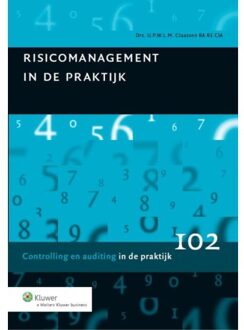 Risicomanagement in de praktijk - Boek U.P.W.L.M. Claassen (9013111432)