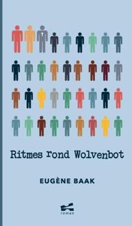 Ritmes rond Wolvenbot -  Eugène Baak (ISBN: 9789465382760)
