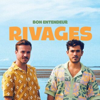 Rivages - Bon Entendeur