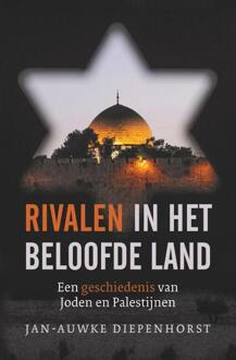 Rivalen In Het Beloofde Land - Jan-Auwke Diepenhorst