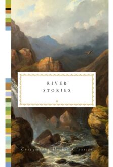 River Stories - Everyman's Library Pocket Classics