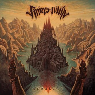 Rivers Of Nihil - Monarchy