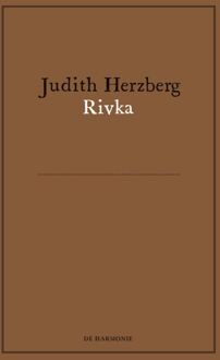 Rivka -  Judith Herzberg (ISBN: 9789463362238)