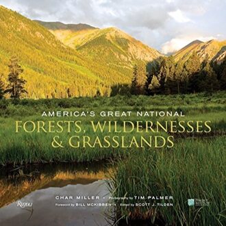 Rizzoli America's Great National Forests, Wildernesses, and Grasslands