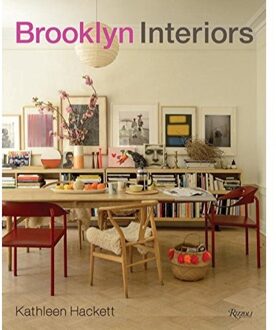 Rizzoli Brooklyn Interiors : from Burnished to Polished, from Modern to Magpie