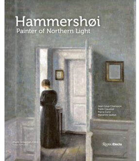 Rizzoli Hammershoi: Painter Of Northern Light - Champion J