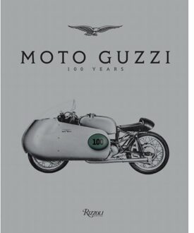 Rizzoli Moto Guzzi: 100 Years - Jeffrey Schnapp
