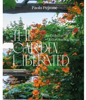 Rizzoli The Garden Liberated - Paolo Pejrone