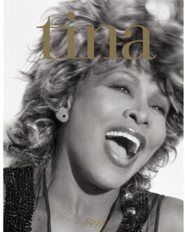 Rizzoli Tina Turner: That's My Life