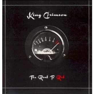 Road To Red - King Crimson