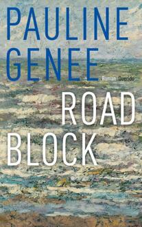 Roadblock - Boek Pauline Genee (9021404060)