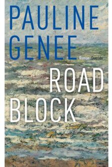 Roadblock - Boek Pauline Genee (9021404060)
