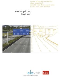 Roadmap to EU food law - Boek Irene Scholten-Verheijen (9490947261)