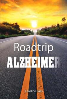 Roadtrip Alzheimer - Caroline Baas