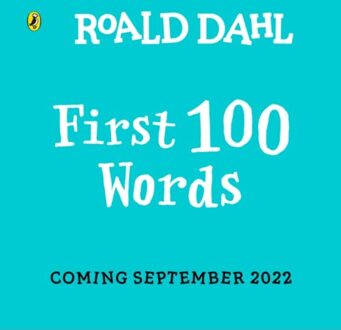 Roald Dahl: First 100 Words - Roald Dahl