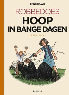 Robbedoes Door 21. Emile Bravo: Hoop In Bange Dagen 4/4 - Emile Bravo