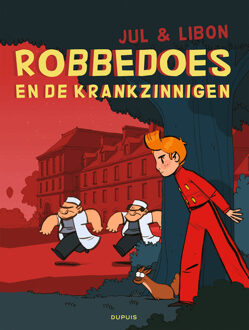 Robbedoes En De Krankzinnigen - Robbedoes Door ... (Oneshot) - Jul