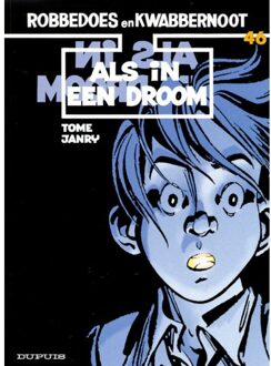 Robbedoes & kwabbernoot 46. als in een droom