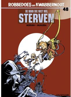 Robbedoes & kwabbernoot 48. de man die niet wil sterven