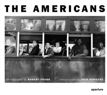 Robert Frank: The Americans - Robert Frank